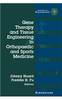 Gene Therapy and Tissue Engineering in Orthopaedic and Sports Medicine
