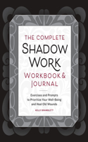 The Complete Shadow Work Workbook & Journal