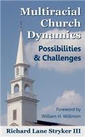 Multiracial Church Dynamics