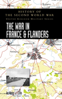 The War in France and Flanders 1939-1940