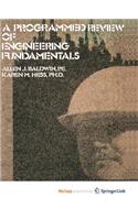 A Programmed Review Of Engineering Fundamentals