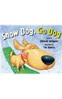 Snow Dog, Go Dog