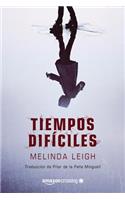Tiempos difíciles