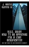 H.U.D. Rules How to Be Approved for a Loan Modification
