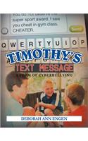 Timothy's Text Message: A form of cyberbullying