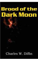 Brood of the Dark Moon