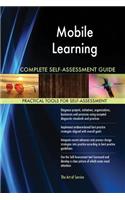 Mobile Learning Complete Self-Assessment Guide