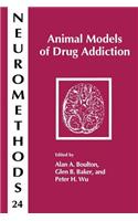 Animal Models of Drug Addiction