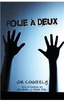 Folie à Deux