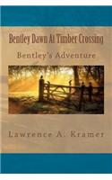 Bentley Dawn At Timber Crossing