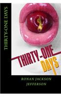 Thirty-One Days