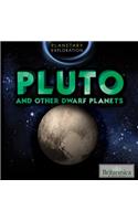 Pluto and Other Dwarf Planets