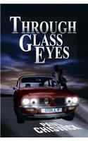 Through Glass Eyes