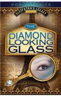 The Diamond Looking Glass