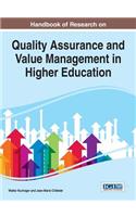 Handbook of Research on Quality Assurance and Value Management in Higher Education