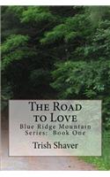 The Road to Love