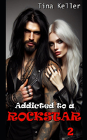 Addicted to a Rockstar 2