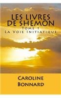 Les Livres de Shemon, Tome 1