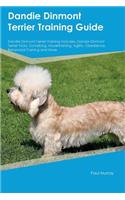 Dandie Dinmont Terrier Training Guide Dandie Dinmont Terrier Training Includes