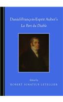 Daniel-François-Esprit Auber’s La Part du Diable