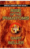 Rise of the Phantoms