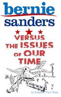 Bernie Sanders and the Issues of Our Time