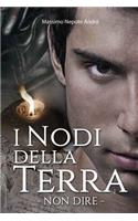 I Nodi della Terra Vol.1
