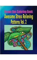 Grown Ups Coloring Book Awesome Stress Relieving Patterns Vol. 2 Mandalas