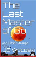 The Last Master of Go