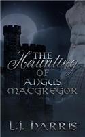 Haunting of Angus Macgregor