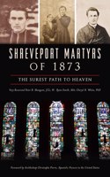 Shreveport Martyrs of 1873