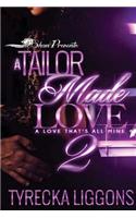 A Tailor Made Love 2