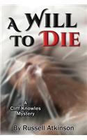 A Will to Die