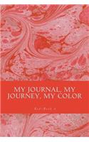 My Journal, My Journey, My Color: JD Dyola's Celebration of Color Collection(TM)