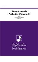 Three Chorale Preludes, Vol 2: Score & Parts