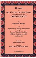 History of the Colony of New Haven to Its Absorption Into Connecticut, 2nd Edition