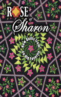 Rose of Sharon: New Quilts from an Old Favorite(English)