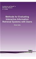 Methods for Evaluating Interactive Information Retrieval Systems with Users