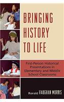 Bringing History to Life: First-Person Historical Presentations in Elementary and Middle School Social Studies