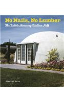 No Nails, No Lumber