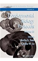 Developmental Biology Protocols: Volume III