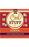 Cool Stuff for School
