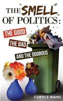 The Smell of Politics