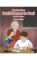 Letter from David James to Paul: Do Good To Others