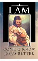 I Am