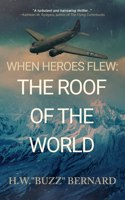 When Heroes Flew