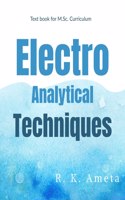 Electro-Analytical Techniques