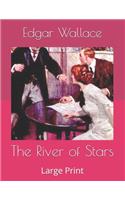 The River of Stars: Large Print