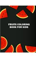 Fruits Coloring Book for Kids