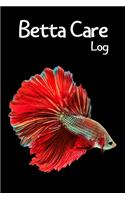 Betta Care log: Customized Betta Aquarium Logging Book, Great For Tracking, Scheduling Routine Maintenance, Including Water Chemistry And Fish Health.